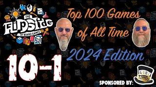 Sam & JT's Top 100 Games of All Time (2024 Edition): 10-1