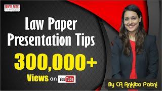 Law Paper Presentation Tips by CA Ankita Patni