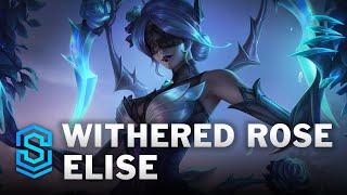 Withered Rose Elise Skin Spotlight - League of Legends