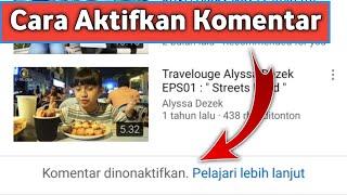 Cara Mengaktifkan Komentar Di Youtube