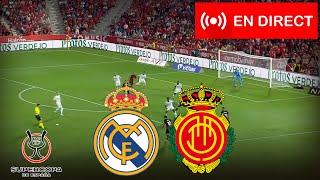 [EN DIRECT] Real Madrid contre Majorque | Supercoupe d'Espagne 2025 | Match en direct aujourd'hui !