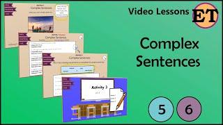 Complex Sentences | Video Lessons | EasyTeaching