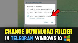 How to Change Download Location in Telegram Desktop Windows 10 | Change Folder