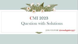 CMI 2023 SOLUTIONS #8