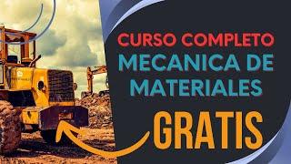  Curso COMPLETO sobre la Mecánica de Materiales ‍️‍️Aprende ESFUERZO, DEFORMACION y muchos más