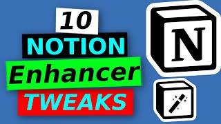 Notion Enhancer Tweaks Section | Free Notion Add on