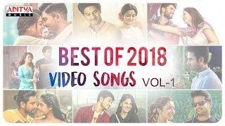 Best of 2018 Video Songs Vol-1  || Telugu Back to Back 2018 Video Songs