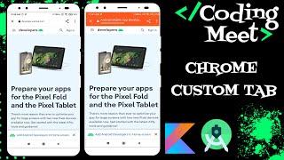 How to Implement Chrome Custom Tab in Android Studio Kotlin