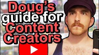 DougDoug's Guide for new Content Creators