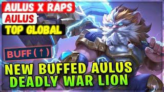 New Buffed Aulus, Deadly War Lion [ Top Global Aulus ] Aulus X Raps - Mobile Legends Emblem & Build