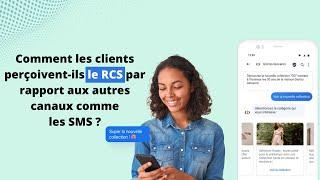 Comment les clients perçoivent-ils le RCS ?