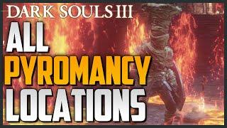 Dark Souls 3: All Pyromancy Locations and Showcase (Master of Pyromancy Trophy/Acheivement)