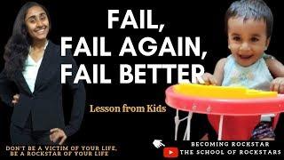 Fail, Fail Again , Fail Better | Lessons from Kids | Vedanth Sai Jannavarapu | Revathi Jannavarapu