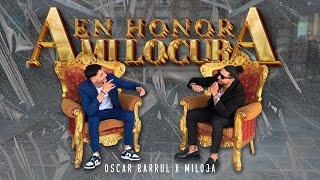 Oscar Barrul, Miloja - En Honor a mi Locura (Vídeo Oficial)