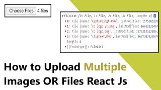 How to Upload Multiple Images(Files) in React js