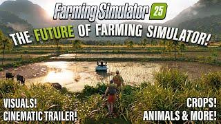 FARMING SIMULATOR 25 REVEALED!! SO MUCH SO EARLY!! TEASER TRAILER AND MORE!!