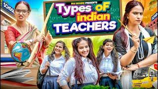 Types of Indian Teachers | Mai Mohini