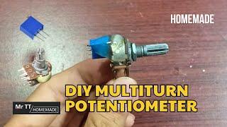 DIY Multiturn Potentiometer | Multi Turn Potentiometer | Mr TT Homemade