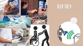 Applications of Radio Frequency Identification / RFID Technology in Modern Healthcare