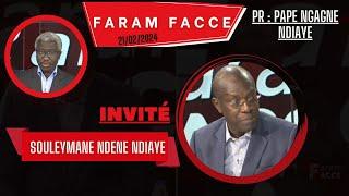 TFM LIVE: Faram Facce du 21 Février 2024 - Invité :Souleymane Ndéné Ndiaye - Pr :Pape Ngagne Ndiaye