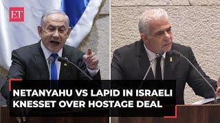 'Cancel your Washington trip if…': Yair Lapid vs Netanyahu in Israeli Knesset over hostage deal