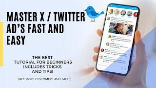 Twitter Ads for Beginners in 2024: How to Use the New Platform (Step-by-Step)