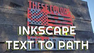 Secrets to Inkscape for CNC - Text to Path Tricks and Shortcuts (PART 1)