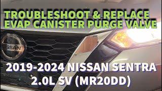 2019-2024 NISSAN SENTRA 2.0L,  Replace Evaporative Canister Purge Valve