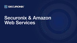 Securonix and Amazon Web Services (AWS) Partnership and Integrations