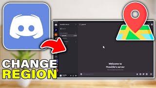 How to Change Server Region on Discord (2024) Step-By-Step