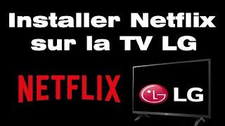 Comment installer Netflix sur la TV LG, mettre Netflex sur télé LG