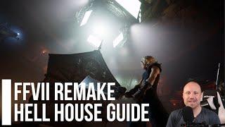 Final Fantasy VII Remake: Hell House Battle Guide