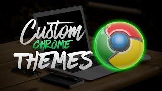 How to Make Your Own Custom Google Chrome Theme! (2017)