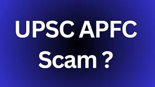 UPSC APFC Exam Scam ?  | UPSC EO/AO & APFC Exam | @iaspcssimplified