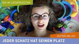 Jeder Schatz hat seinen Platz | Das Aufräumlied | Text und Musik: Ida Danzberg