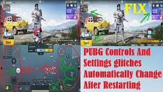 Fix PUBG Controls And Settings Glitch Automatically Change After Restarting The Game || Ahmad Latif