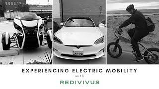 Experiencing Electrified Mobility (2, 3 and 4 wheels) with Redivivus
