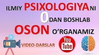 1-DARS|PSIXOLOGIYAGA KIRISH|0 DAN O'RGANAMIZ