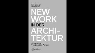 New Work in der Architektur - BUCHPREMIERE vom 01.02.2024