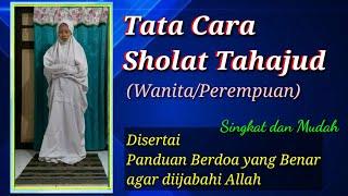 Tata Cara Sholat Tahajud (Wanita/Perempuan) disertai Doa yang Ringkas dan Mudah Dipraktikkan