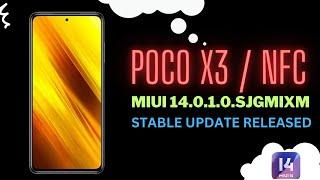 Poco X3 / NFC MIUI 14 Stable Update Released | Poco X3 MIUI 14 Update | Poco X3 New Update Released