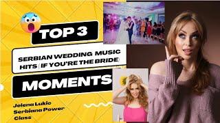 3 wildest music hits in Serbian Weddings (if you're the Bride)