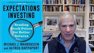 The 3 steps of Expectations Investing by Michael Mauboussin