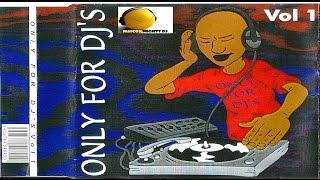 Only For Djs Vol 1 (1999)(CD Completo) - [MAICON NIGHTS DJ]