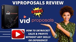 VIDPROPOSALS REVIEW WITH BONUSES + DEMO!