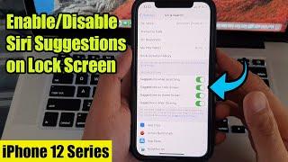 iPhone 12: How to Enable/Disable Siri Suggestions on Lock Screen
