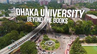 DHAKA UNIVERSITY: Beyond the Books | Documentary