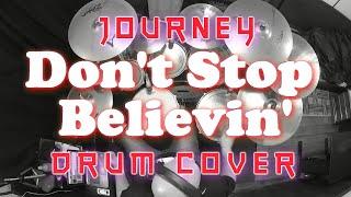 Journey - Don't Stop Believin' - Drum Cover