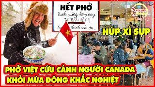 Người Canada Sướng Rên! Ko Ngờ Món Ăn Việt Nam Này Lại Cứu Cánh Chúng Tôi KHỏi Mùa Đông Khắc Nghiệt