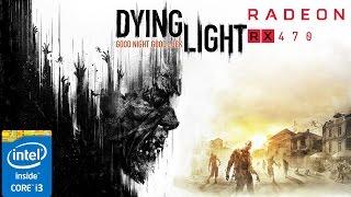 RX 470 Dying Light gameplay